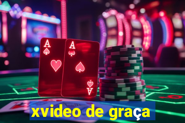 xvideo de graça